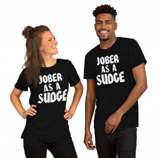 Jober as a sudge Short-Sleeve Unisex T-Shirt