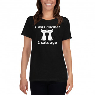 I was normal 2 cats ago Women's short sleeve t-shirt